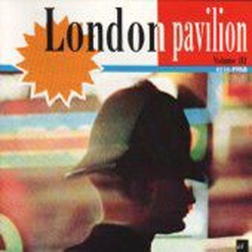 London Pavilion Volume 3