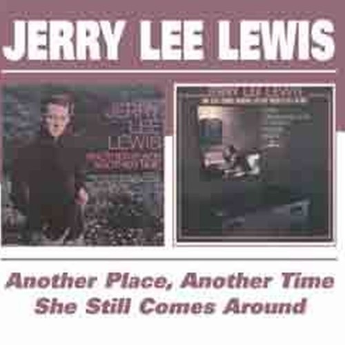 another place another time/she still comes around