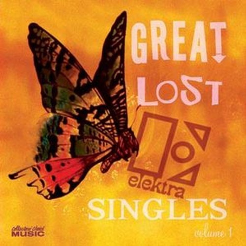great lost elektra singles v.01