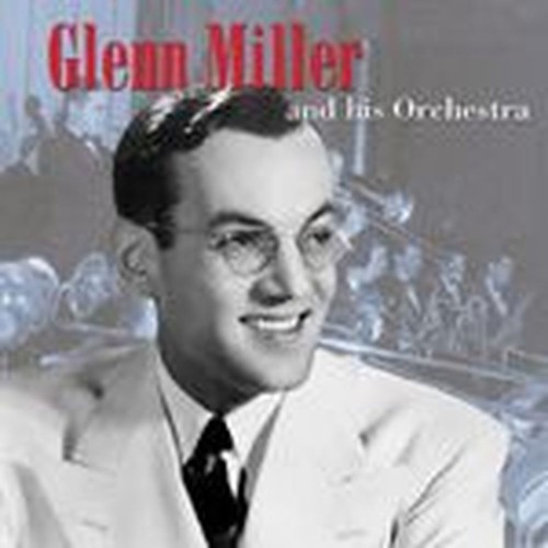 glenn miller & his orchestra