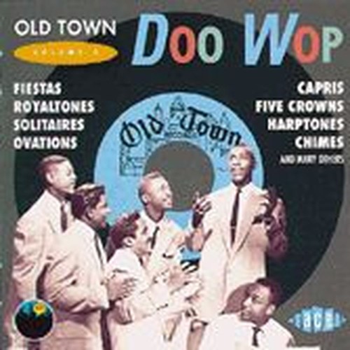 old town doo wop volume 2