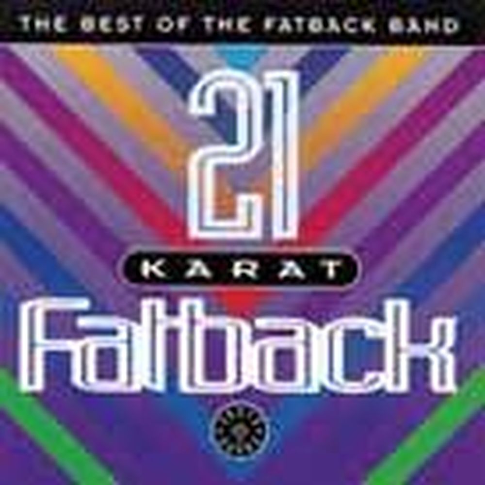 21 karat fatback - the best of the fatback band
