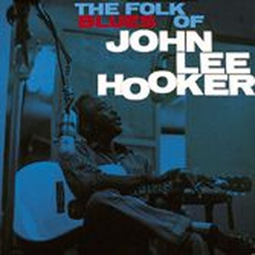 the folk blues of john lee hooker