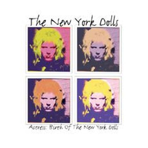 actress: birth of the new york dolls