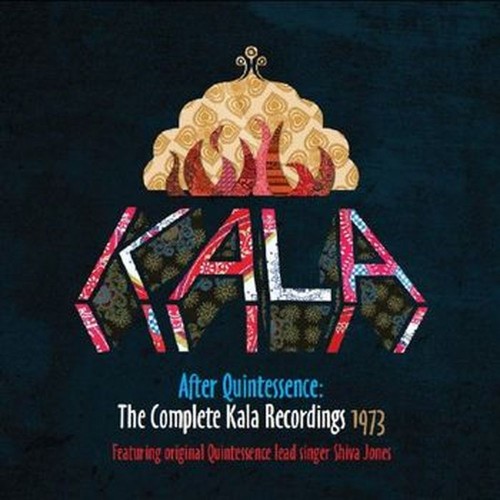 after quintessence - the complete kala recordings 1973
