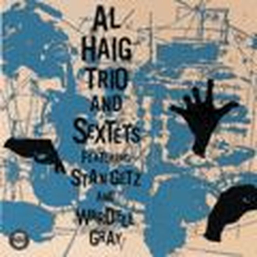 al haig trio and sextets featuring stan getz and w