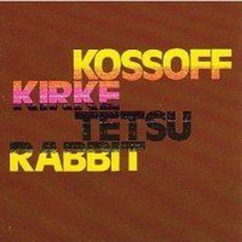 kossoff, kirke, tetsu, rabbit