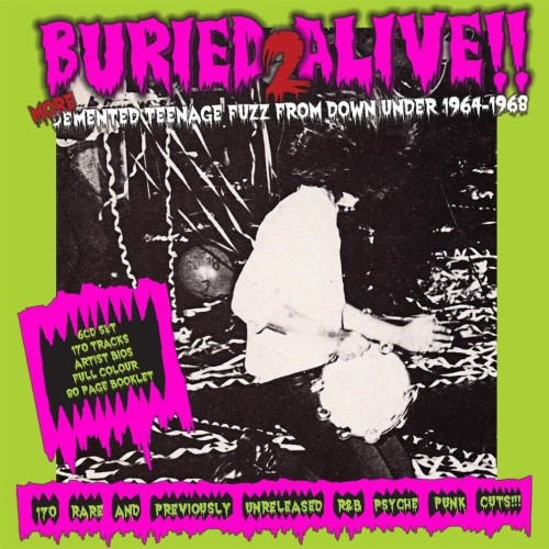 buried alive! 2 more demented teenage fuzz from 1964-1968