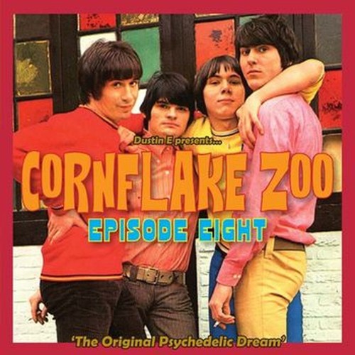 cornflake zoo episode eight β€“ the original psychedelic dream