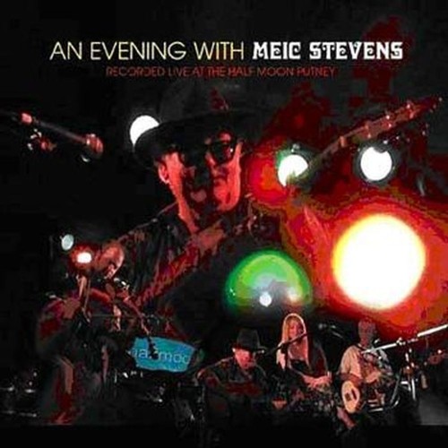 an evening with meic stevens