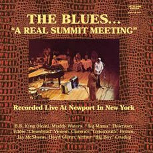 the blues... a real summit meeting