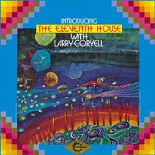 introducing the eleventh house with larry coryell